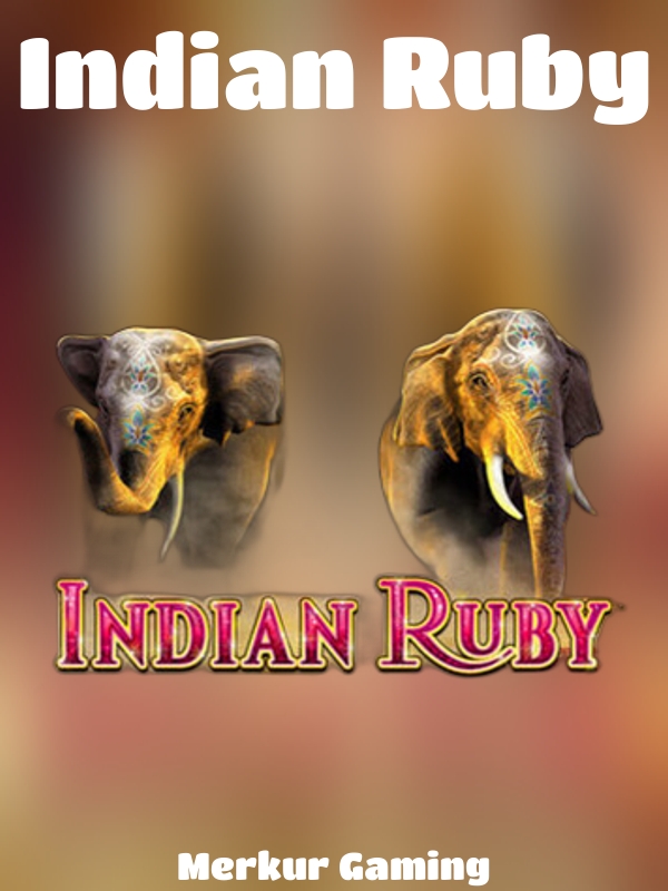 Indian Ruby slot Merkur Gaming