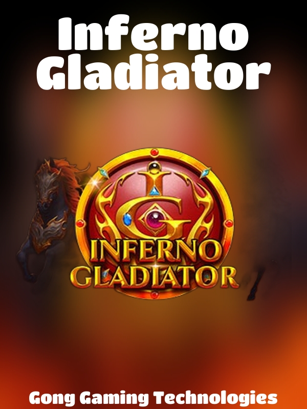 Inferno Gladiator slot Gong Gaming Technologies