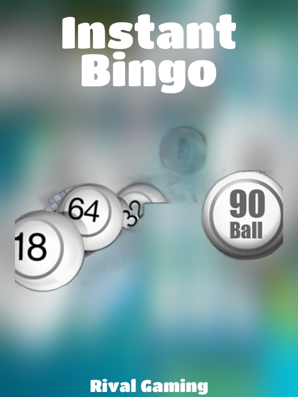 Instant Bingo slot Rival Gaming