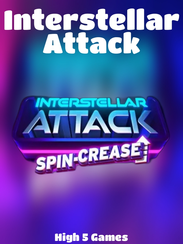 Interstellar Attack slot High 5 Games