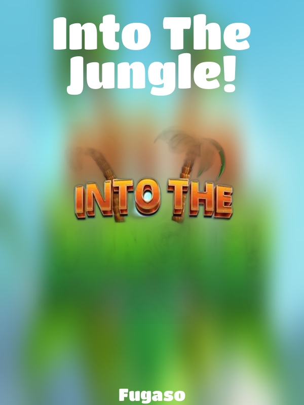 Into The Jungle! slot Fugaso