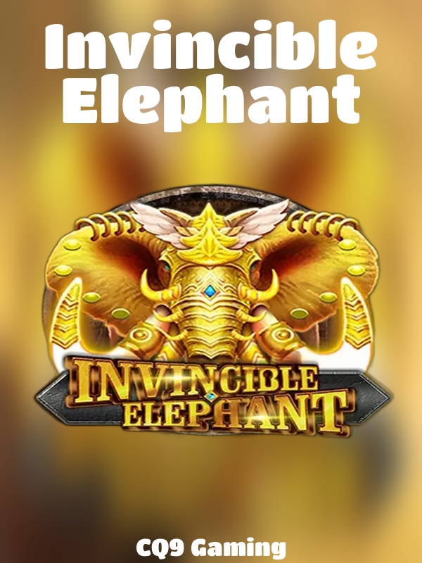 Invincible Elephant slot CQ9 Gaming