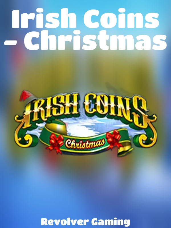 Irish Coins - Christmas slot Revolver Gaming