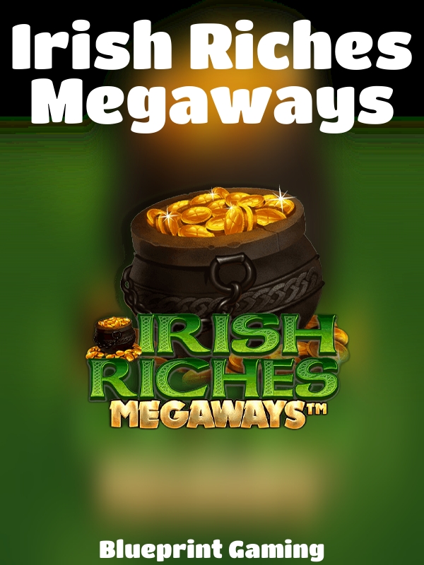 Irish Riches Megaways slot Blueprint Gaming