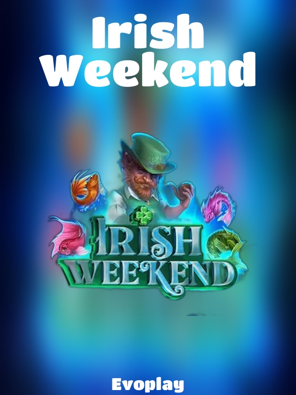 Irish Weekend slot Evoplay