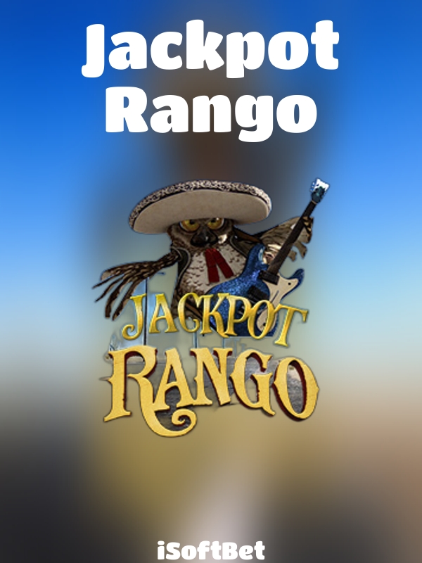 Jackpot Rango slot iSoftBet