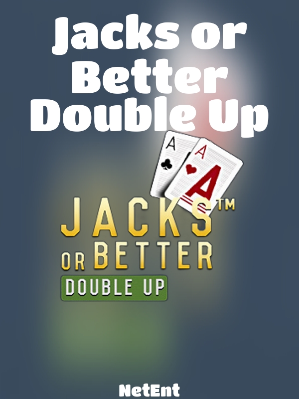 Jacks or Better Double Up slot NetEnt