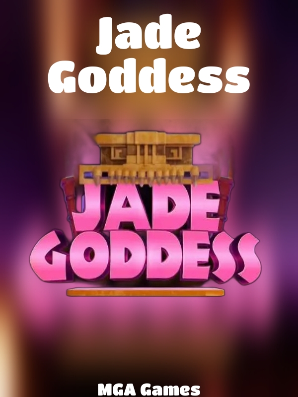 Jade Goddess slot MGA Games