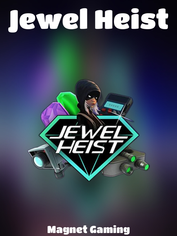 Jewel Heist slot Magnet Gaming