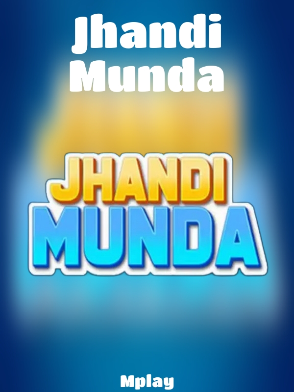 Jhandi Munda slot KingMaker