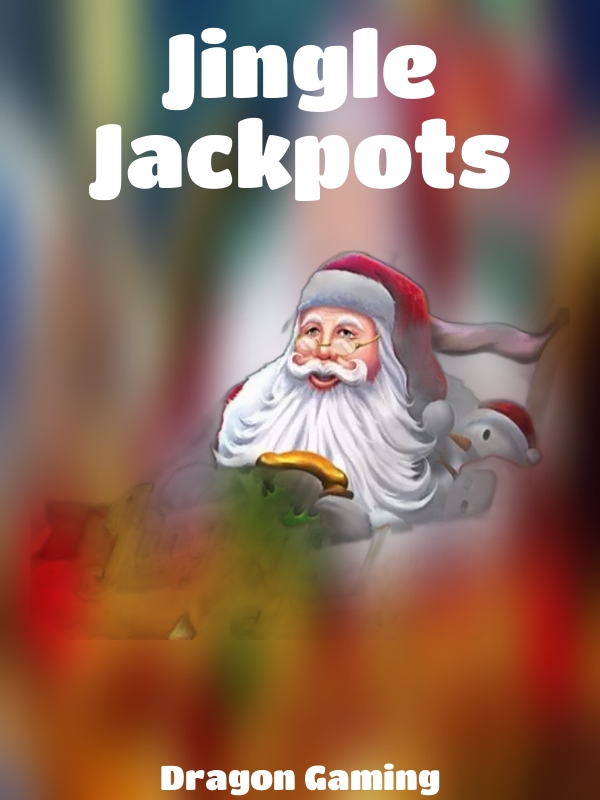 Jingle Jackpots slot Dragon Gaming