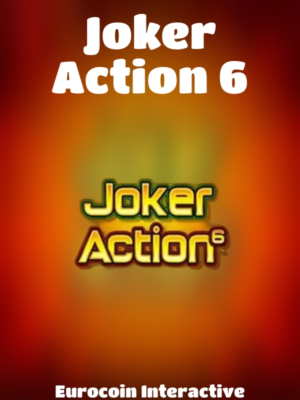 Joker Action 6 slot Eurocoin Interactive