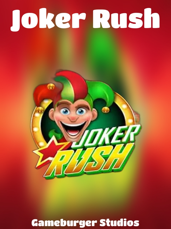 Joker Rush slot Gameburger Studios