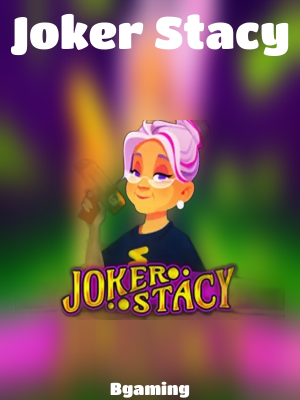 Joker Stacy slot Bgaming