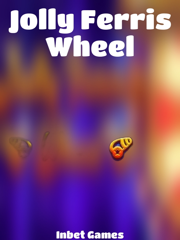 Jolly Ferris Wheel slot Inbet Games