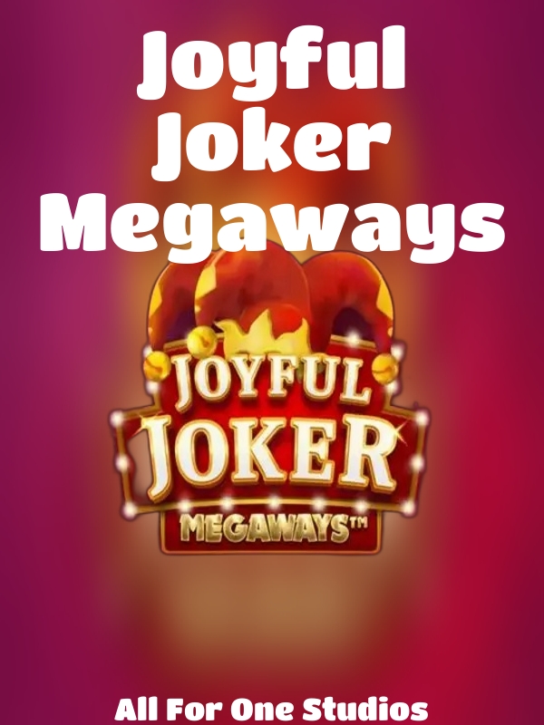 Joyful Joker Megaways slot All For One Studios