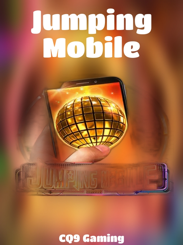 Jumping Mobile slot CQ9 Gaming