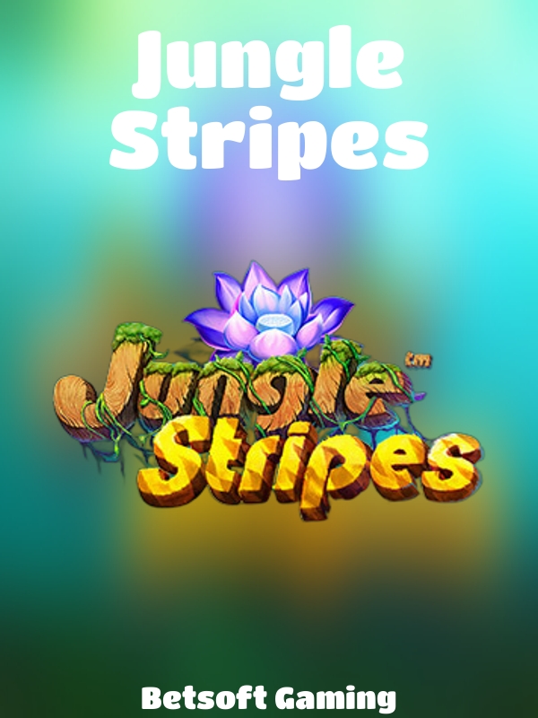 Jungle Stripes slot Betsoft Gaming