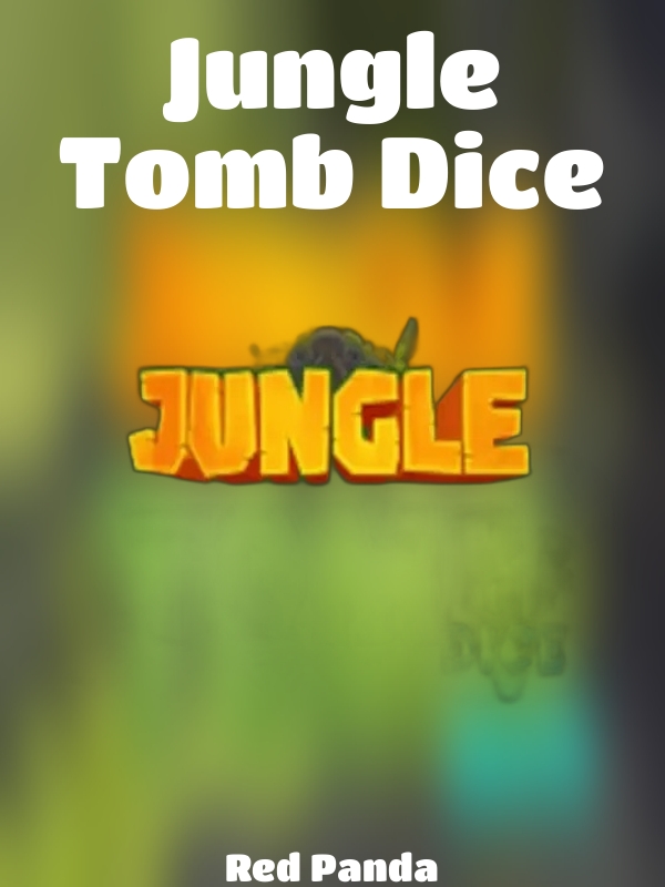 Jungle Tomb Dice slot Red Panda