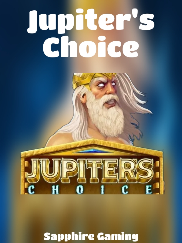 Jupiter's Choice slot Sapphire Gaming