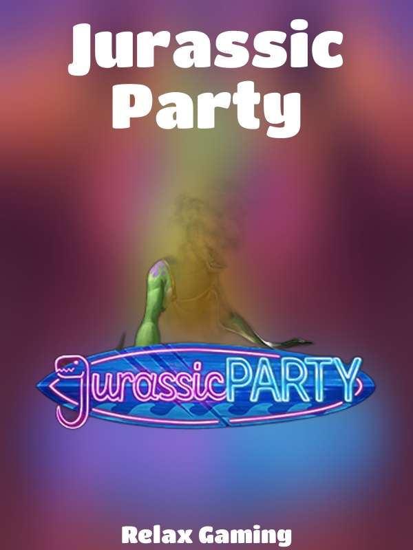 Jurassic Party slot Relax Gaming