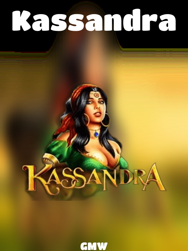 Kassandra slot GMW