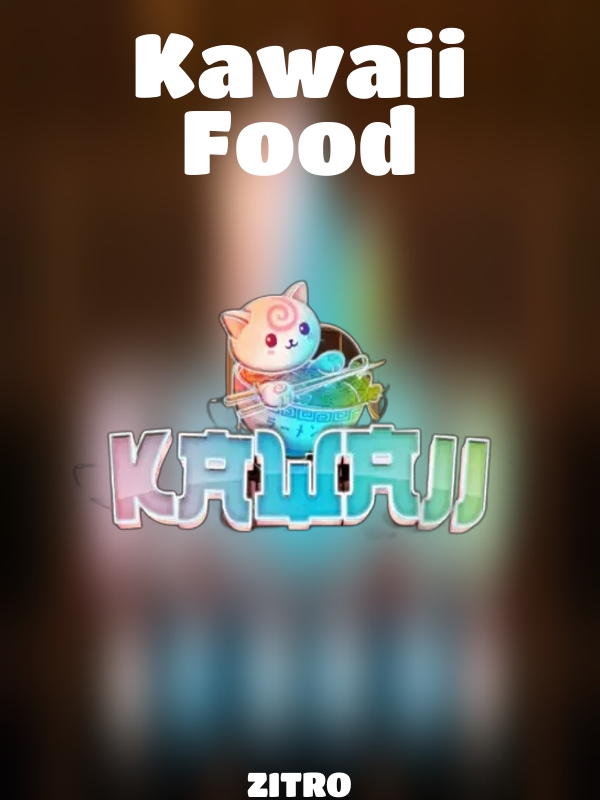 Kawaii Food slot ZITRO