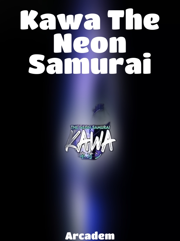 Kawa The Neon Samurai slot Arcadem