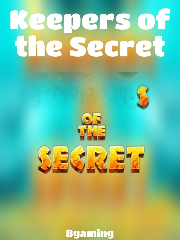 Keepers of the Secret slot Bgaming