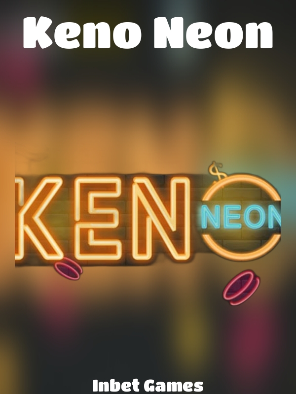 Keno Neon slot Inbet Games