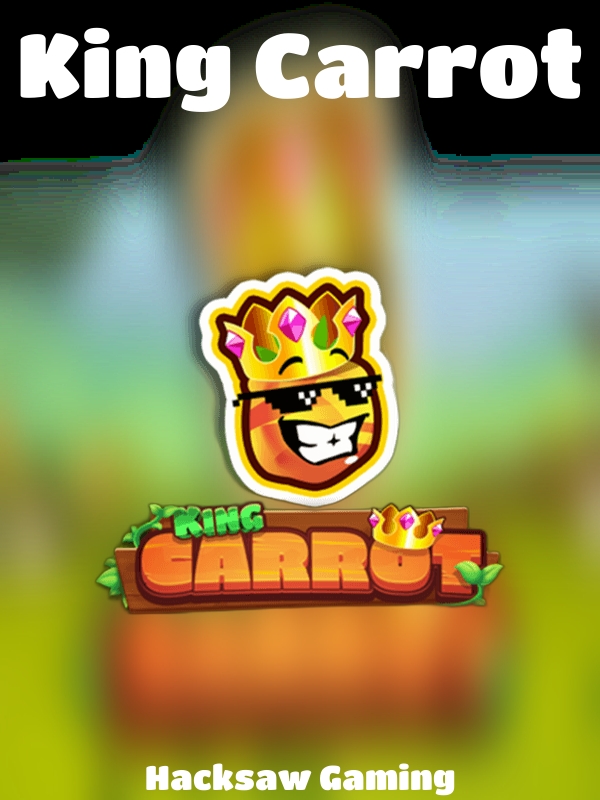 King Carrot slot Hacksaw Gaming