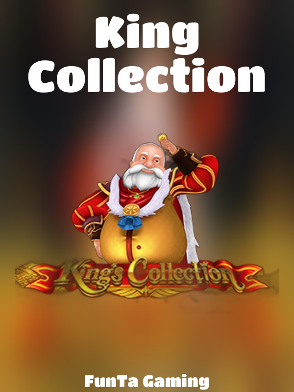 King Collection slot FunTa Gaming