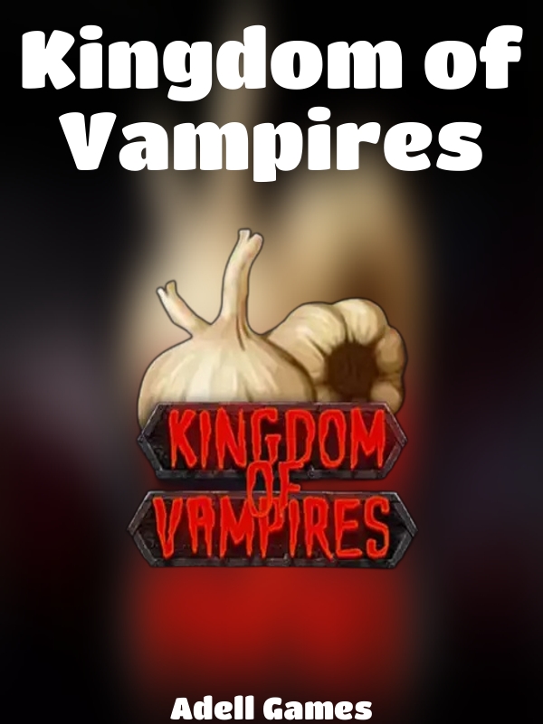 Kingdom of Vampires slot Adell Games