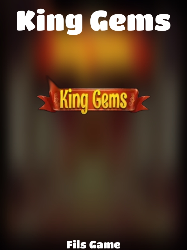 King Gems slot Fils Game