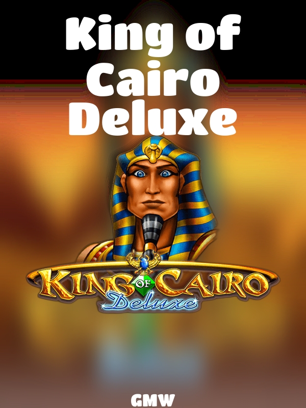 King of Cairo Deluxe slot GMW