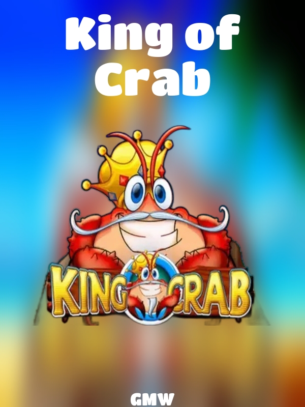 King of Crab slot GMW