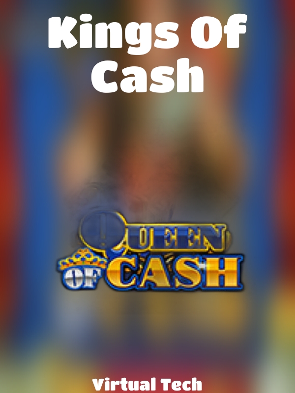 Kings Of Cash slot Virtual Tech