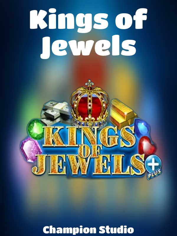 Kings of Jewels slot Champion Studio