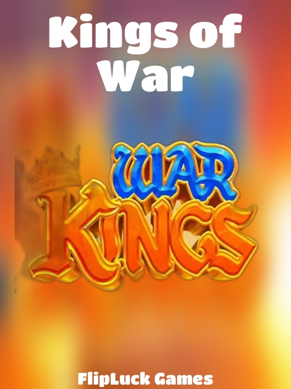 Kings of War slot FlipLuck Games