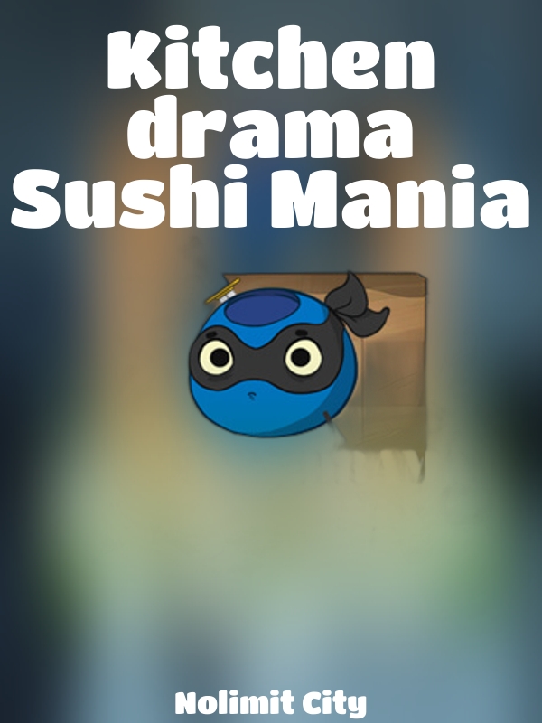 Kitchen drama Sushi Mania slot Nolimit City