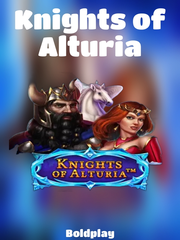 Knights of Alturia slot Boldplay