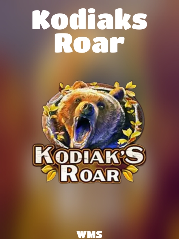 Kodiaks Roar slot WMS