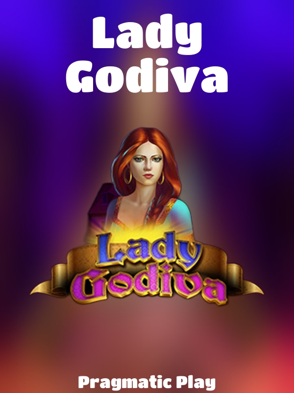 Lady Godiva slot Pragmatic Play