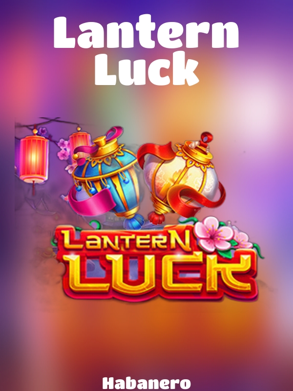 Lantern Luck slot Habanero