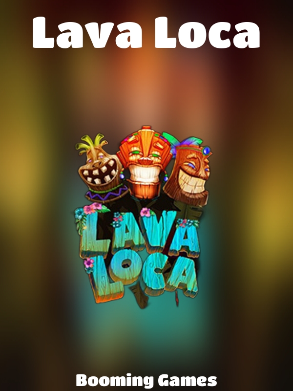 Lava Loca slot Booming Games