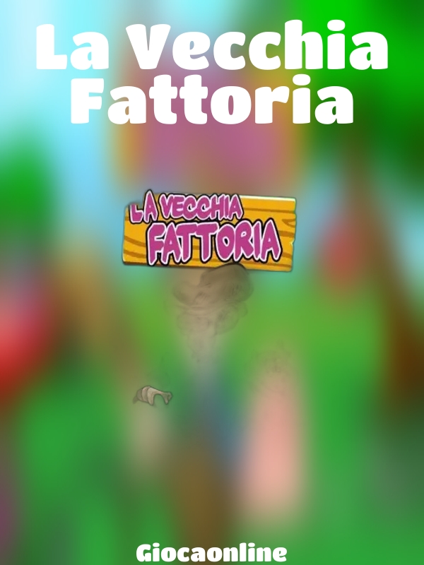 La Vecchia Fattoria slot Giocaonline