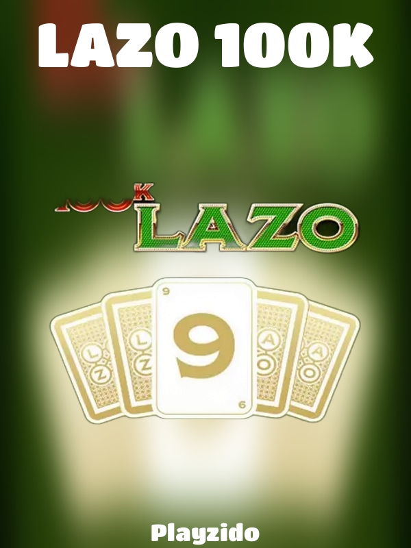 LAZO 100K slot Playzido