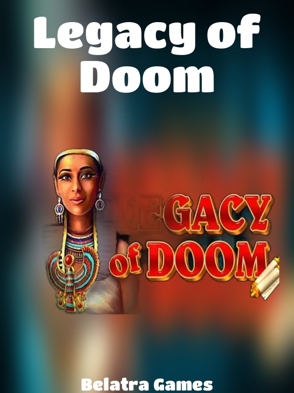 Legacy of Doom slot Belatra Games