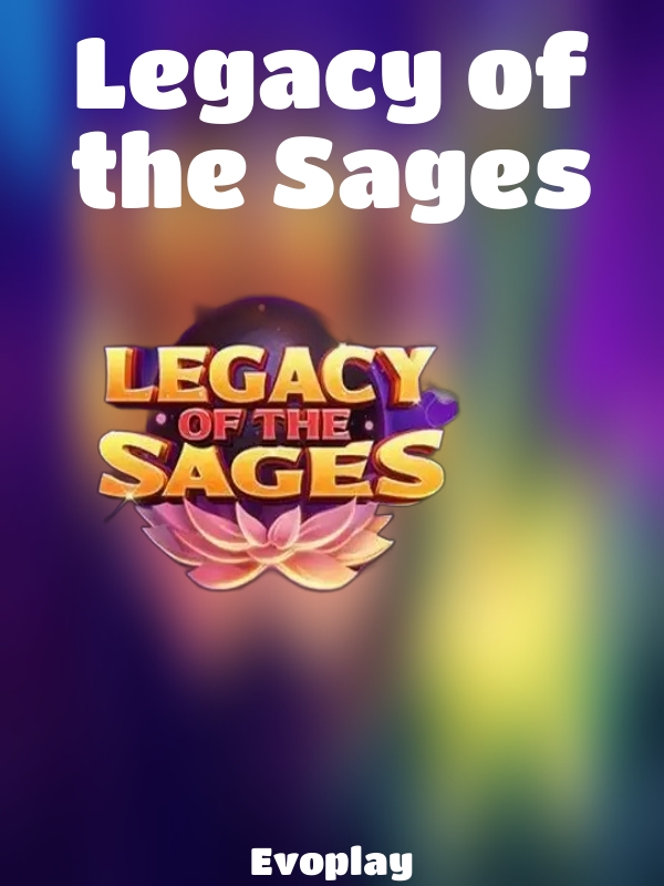 Legacy of the Sages slot Evoplay