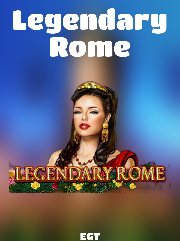 Legendary Rome slot EGT